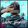 Josh Logan - Livin' Hooked - Single